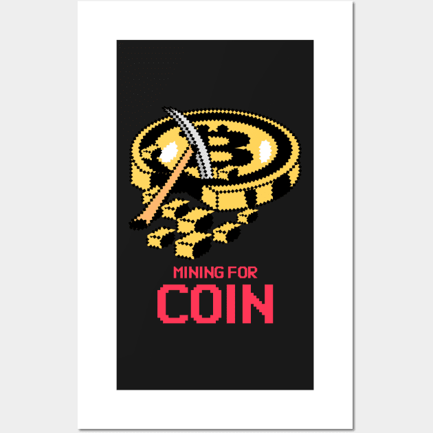 Mining For Crypto Coins Wall Art by RareLoot19